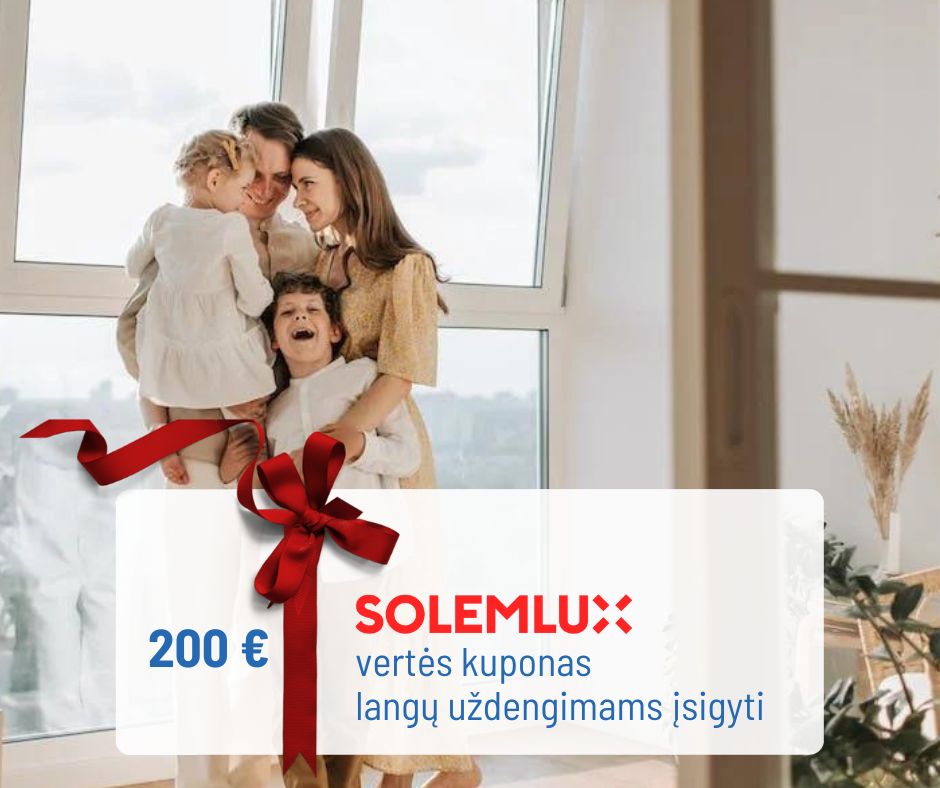 Solemlux ir TIKS langai akcija